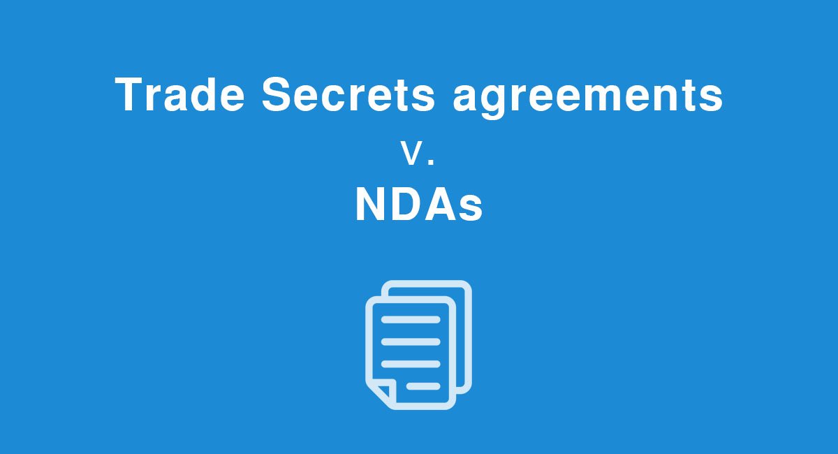 Trade secrets agreements v. NDAs