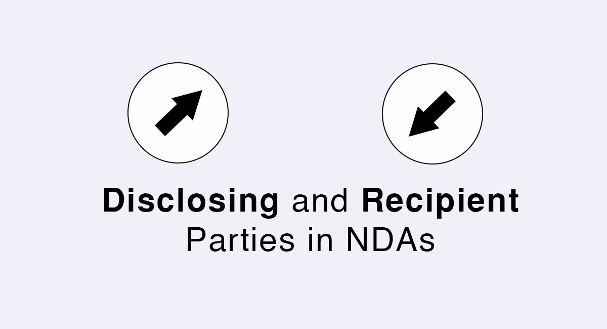 Disclosing and Recipient Parties in NDAs