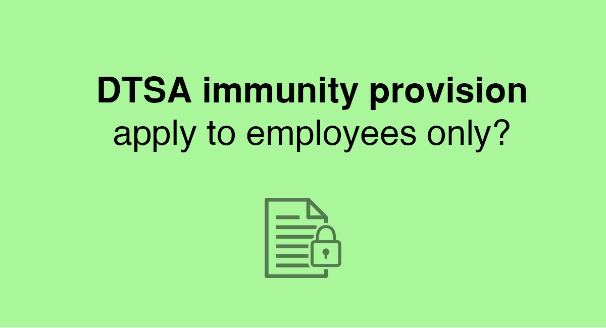 Question of the day: DTSA immunity provision apply to employees only?