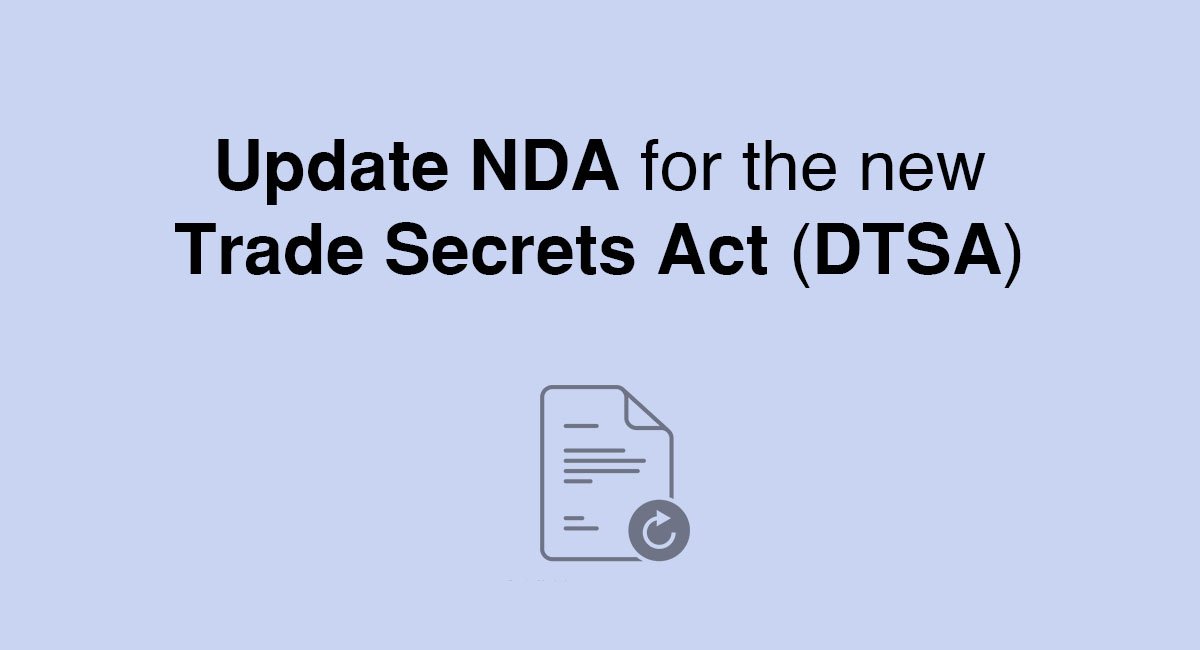 Update NDA for the new Trade Secrets Act (DTSA)