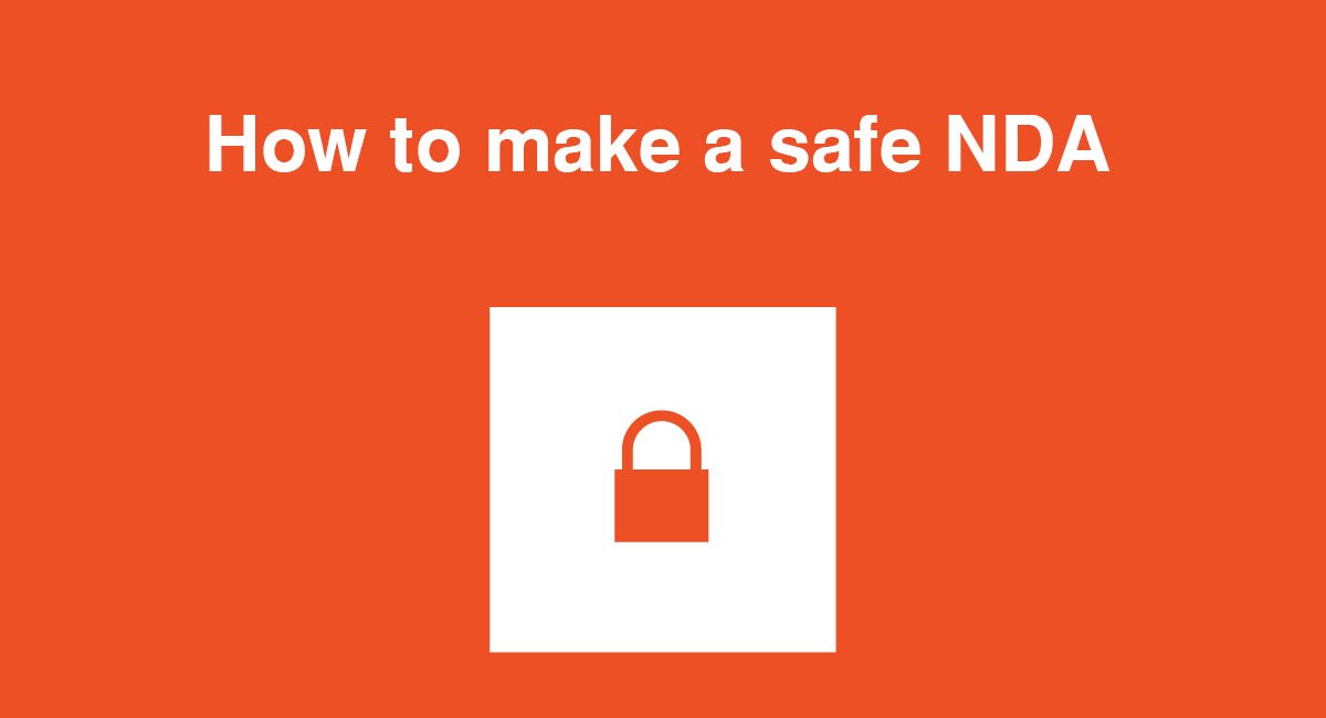How to make a safe NDA